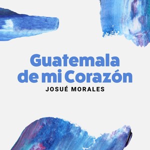 Guatemala de Mi Corazón