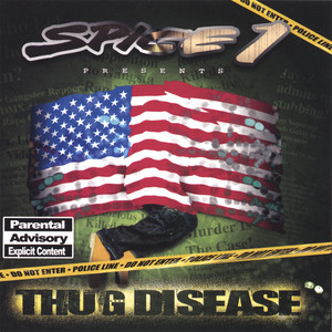 Thug Disease (Explicit)