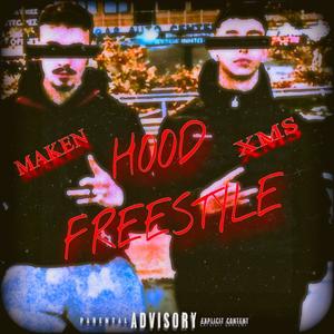 Hood Freestyle (feat. Xms) [Explicit]