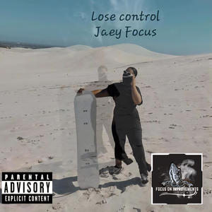 Lose Control (Explicit)