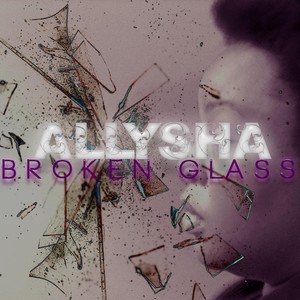 Broken Glass (Explicit)