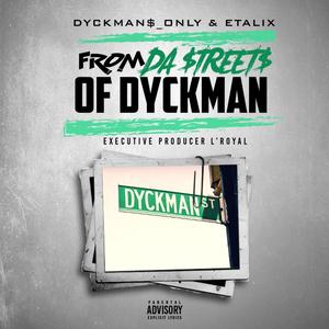 My Killaz (feat. Dyckman$_Only, Emack & Mason5420) (Explicit)