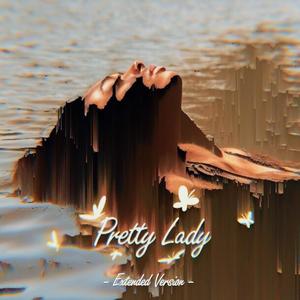 Pretty Lady (Extended Version)