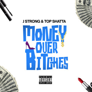 Money Over Bitches (Explicit)