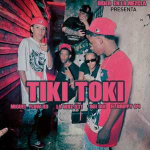 Tiki Toki (Explicit)