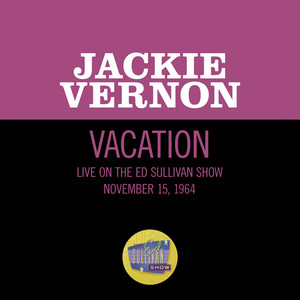 Vacation (Live On The Ed Sullivan Show, November 15, 1964)