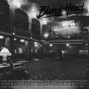 Hotel Lobby (Explicit)