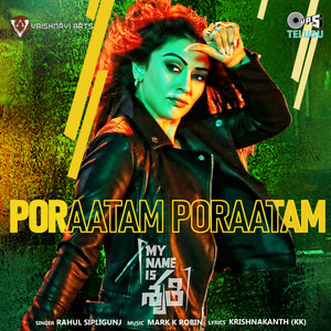 Poraatam Poraatam (From "My Name Is Shruthi")