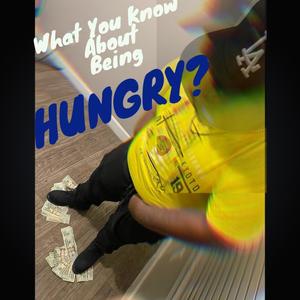 HUNGRY (Explicit)