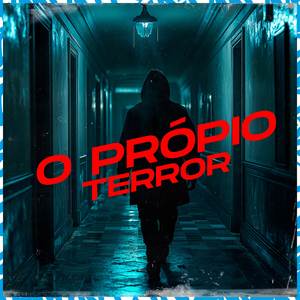 O Propio Terror