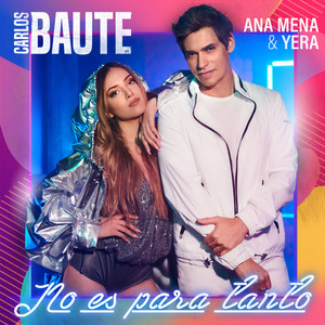 No es para tanto(feat. Ana Mena & Yera)
