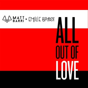 All out of Love