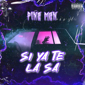 Si ya te la sa' (Explicit)