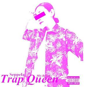 trap queen