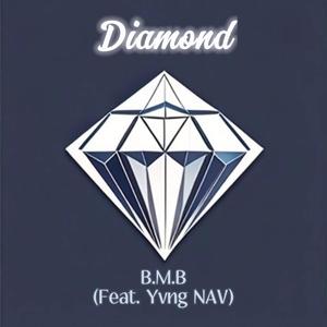 Diamond (feat. Yvng NAV) [Single]