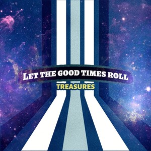 Let The Good Times Roll (Treasures)