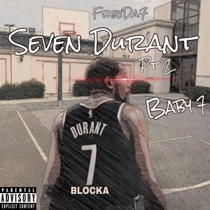 Seven durant Pt. 2 (Explicit)