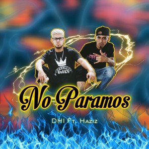 No Paramos (Explicit)