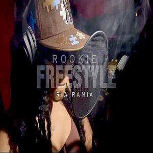 Rookie Freestyle (Explicit)