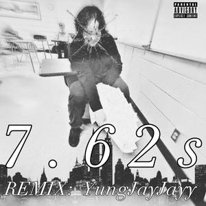 7.62s (KTB Youngin Remix) [Explicit]