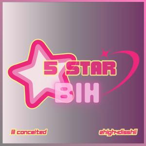 5star bih (feat. 2high4dissshii) (Explicit)