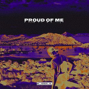 Proud of Me (Explicit)