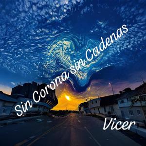Sin Corona sin Cadenas