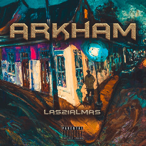 Arkham (Explicit)