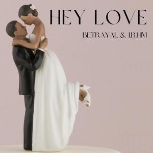 Hey Love (feat. I.B.HiM)