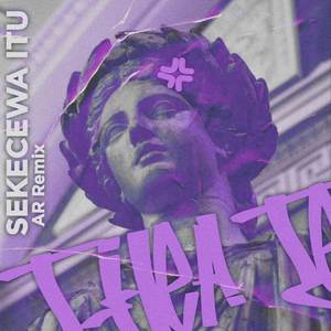Sekecewa Itu (Remix)