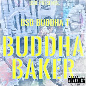 Buddha Baker (Explicit)