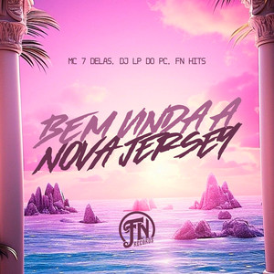 Bem Vinda à Nova Jersey (Explicit)