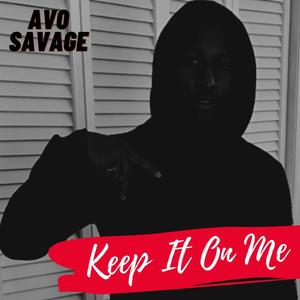Keep It On Me (Explicit)