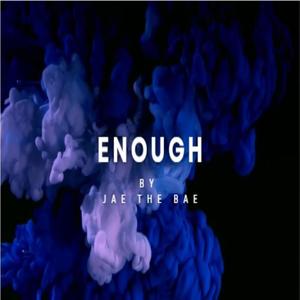 Enough (Explicit)