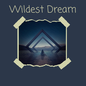 Wildest Dream