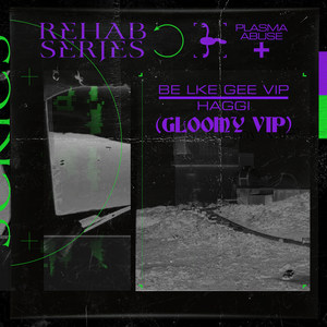 Be Like Gee VIP (Gloomy Remix)