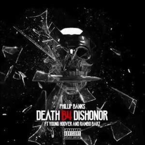 Death B4 Dishonor (Explicit)