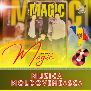 Formatia Magic (Muzica Moldoveneasca)