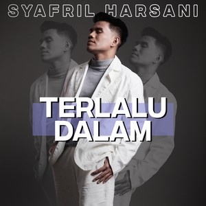 Terlalu Dalam