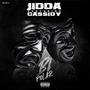 Bi-Polar(feat. Cassidy) (Explicit)