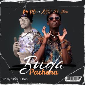 Buda Pachena (feat. KSG Di Don)