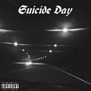 SUICIDE DAY (Super Slowed + Reverb) [Explicit]