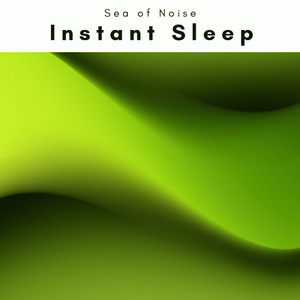 Instant Sleep