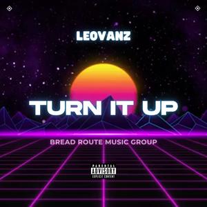 Turn It Up (Explicit)