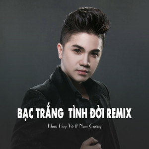 Bạc Trắng Tiình Đời Remix (Ytmix)