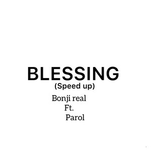 Blessing (Speed Up) (Speed up)