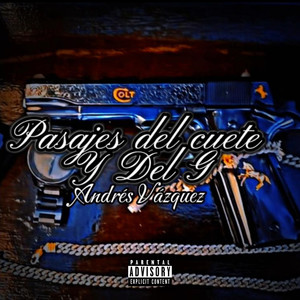 Pasajes Del Cuete Y Del G (Explicit)