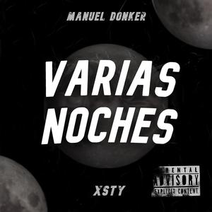 Varias noches (feat. Manuel Donker) (Explicit)
