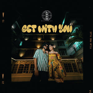 Get with you (Explicit)