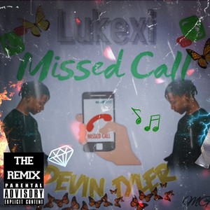 Missed Calls [Remix]